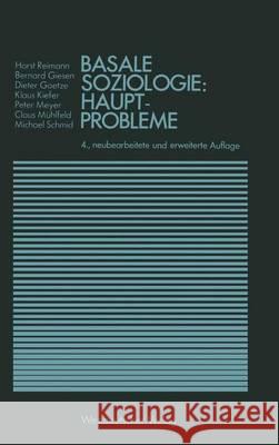Basale Soziologie: Hauptprobleme Reimann, Horst 9783531114330 VS Verlag