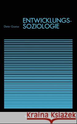 Entwicklungssoziologie Dieter Goetze 9783531114354 Vs Verlag Fur Sozialwissenschaften
