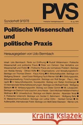 Politische Wissenschaft und politische Praxis: Tagung der Deutschen Vereinigung für Politische Wissenschaft in Bonn, Herbst 1977 Udo Bermbach 9783531114583 Springer Fachmedien Wiesbaden