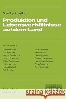 Produktion Und Lebensverhältnisse Auf Dem Land Popping, Onno 9783531114910 Springer