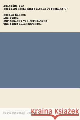 Das Panel: Zur Analyse Von Verhaltens- Und Einstellungswandel Hansen, Jochen 9783531116198 Vs Verlag F R Sozialwissenschaften