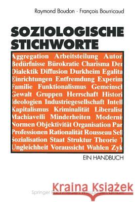 Soziologische Stichworte: Ein Handbuch Francois Bourricaud Raymond Boudon 9783531116754 Vs Verlag Fur Sozialwissenschaften