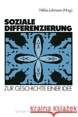 Soziale Differenzierung Niklas Luhmann 9783531117089