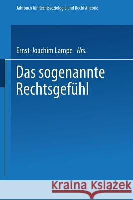 Das Sogenannte Rechtsgefühl Lampe, Ernst-Joachim 9783531117201 Vs Verlag Fur Sozialwissenschaften