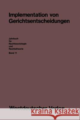 Implementation Von Gerichtsentscheidungen Rudiger Voigt Erhard Blankenburg 9783531117621 Vs Verlag Fur Sozialwissenschaften