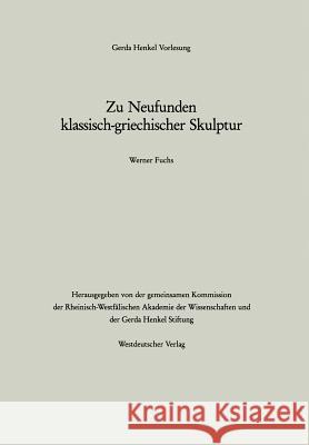 Zu Neufunden Klassisch-Griechischer Skulptur Werner Fuchs 9783531119618 Vs Verlag Fur Sozialwissenschaften
