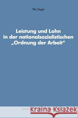 Leistung Und Lohn in Der Nationalsozialistischen 