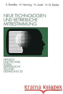 Neue Technologien Und Betriebliche Mitbestimmung Bartölke, Klaus 9783531122557 Vs Verlag Fur Sozialwissenschaften