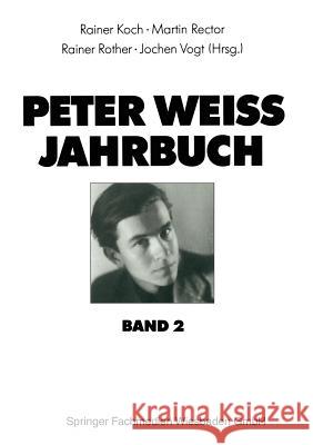 Peter Weiss Jahrbuch 2 Rainer Koch Martin Rector Rainer Rother 9783531124261 Vs Verlag Fur Sozialwissenschaften