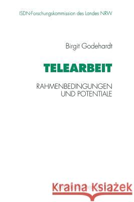 Telearbeit: Rahmenbedingungen Und Potentiale Birgit Godehardt 9783531127255 Vs Verlag Fur Sozialwissenschaften