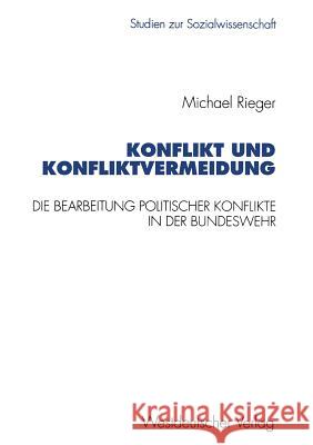 Konflikt Und Konfliktvermeidung Michael Rieger 9783531127651