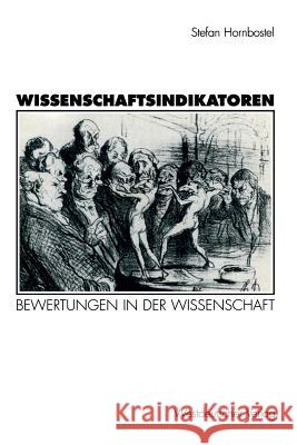 Wissenschaftsindikatoren Stefan Hornbostel 9783531129082 Vs Verlag Fur Sozialwissenschaften