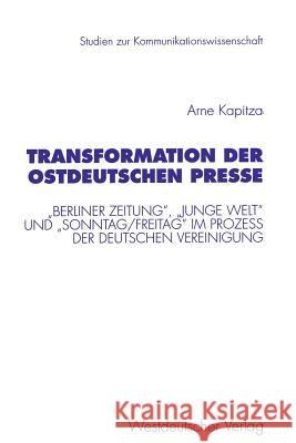 Transformation Der Ostdeutschen Presse: 