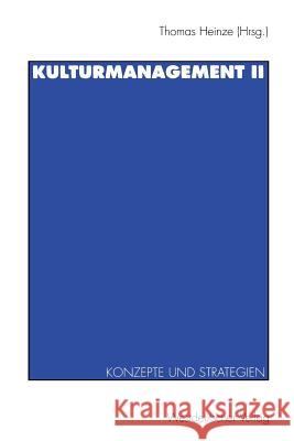 Kulturmanagement II Thomas Heinze 9783531130149 Vs Verlag Fur Sozialwissenschaften