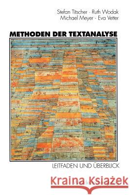 Methoden Der Textanalyse: Leitfaden Und Überblick Titscher, Stefan 9783531130347 Vs Verlag F R Sozialwissenschaften