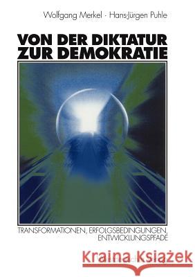 Von Der Diktatur Zur Demokratie Merkel, Wolfgang 9783531133539