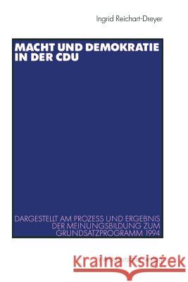 Macht Und Demokratie in Der Cdu Ingrid Reichart-Dreyer 9783531135656 Vs Verlag Fur Sozialwissenschaften