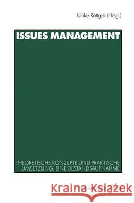 Issues Management Ulrike R Ulrike Rottger 9783531136882 Vs Verlag Fur Sozialwissenschaften