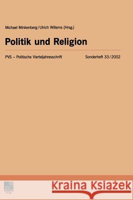 Politik Und Religion Michael Minkenberg Ulrich Willems 9783531137186