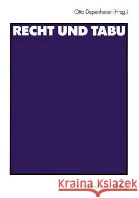 Recht Und Tabu Depenheuer, Otto 9783531140650