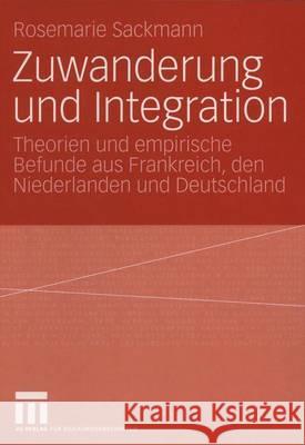 Zuwanderung Und Integration Rosemarie Sackmann 9783531142128