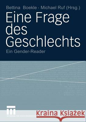 Eine Frage Des Geschlechts: Ein Gender-Reader Boekle, Bettina 9783531142715 Vs Verlag F R Sozialwissenschaften