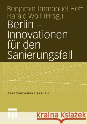 Berlin -- Innovationen Für Den Sanierungsfall Hoff, Benjamin-Immanuel 9783531144856