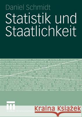 Statistik Und Staatlichkeit Schmidt, Daniel 9783531147192 Vs Verlag F R Sozialwissenschaften