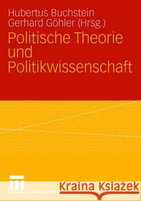 Politische Theorie Und Politikwissenschaft Buchstein, Hubertus 9783531151083 Vs Verlag Fur Sozialwissenschaften