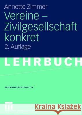 Vereine - Zivilgesellschaft Konkret Annette Zimmer Thorsten Hallmann Lilian Schwalb 9783531151809 Vs Verlag Fur Sozialwissenschaften