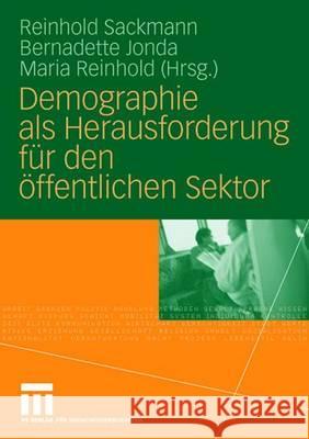 Demographie ALS Herausforderung Für Den Öffentlichen Sektor Sackmann, Reinhold 9783531154299 VS Verlag