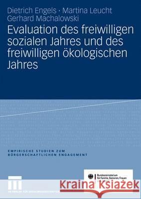 Evaluation Des Freiwilligen Sozialen Jahres Und Des Freiwilligen Ökologischen Jahres Bundesministerium Für Familie Senioren F 9783531155418 Vs Verlag Fur Sozialwissenschaften