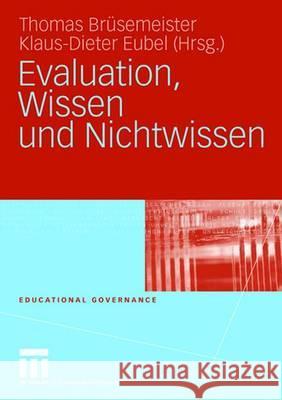 Evaluation, Wissen Und Nichtwissen Brüsemeister, Thomas 9783531155869 Vs Verlag Fur Sozialwissenschaften