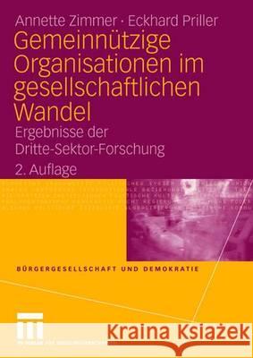 Gemeinnützige Organisationen Im Gesellschaftlichen Wandel: Ergebnisse Der Dritte-Sektor-Forschung Zimmer, Annette 9783531156927