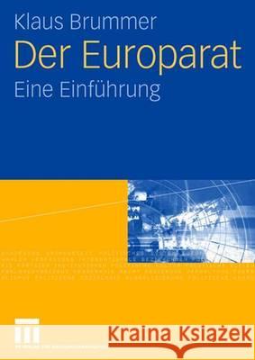 Der Europarat: Eine Einführung Brummer, Klaus 9783531157108 Vs Verlag Fur Sozialwissenschaften