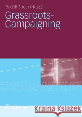 Grassroots-Campaigning Speth, Rudolf 9783531162621 Vs Verlag F R Sozialwissenschaften