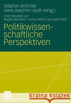 Politikwissenschaftliche Perspektiven Stephan B Hans-Joachim Lauth Brigitte Biermann 9783531162683 Vs Verlag F R Sozialwissenschaften