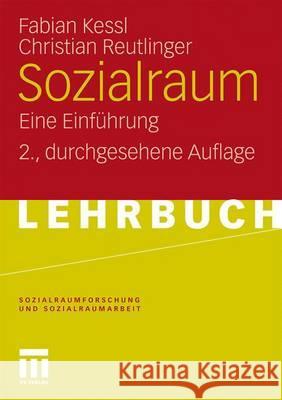 Sozialraum: Eine Einführung Deinet, Ulrich 9783531163406 VS Verlag