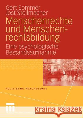 Menschenrechte Und Menschenrechtsbildung: Eine Psychologische Bestandsaufnahme Sommer, Gert 9783531165165 VS Verlag