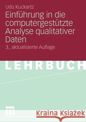 Einführung in Die Computergestützte Analyse Qualitativer Daten Kuckartz, Udo 9783531166612 VS Verlag