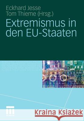 Extremismus in Den Eu-Staaten Jesse, Eckhard Thieme, Tom  9783531170657 VS Verlag