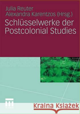 Schlüsselwerke Der Postcolonial Studies Reuter, Julia 9783531175775 Vs Verlag F R Sozialwissenschaften