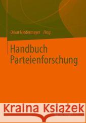 Handbuch Parteienforschung Oskar Niedermayer 9783531176987 Springer vs