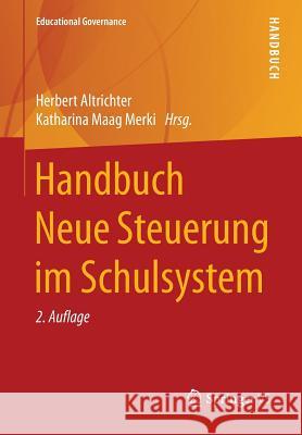 Handbuch Neue Steuerung Im Schulsystem Altrichter, Herbert 9783531178493