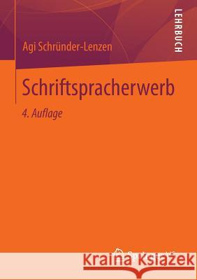 Schriftspracherwerb Agi Schrunder-Lenzen 9783531179445