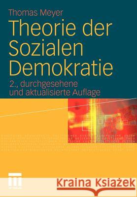 Theorie Der Sozialen Demokratie Meyer, Thomas; Hinchman, Lew 9783531181318 VS Verlag