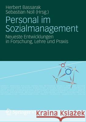 Personal Im Sozialmanagement: Neueste Entwicklungen in Forschung, Lehre Und Praxis Bassarak, Herbert 9783531183541 Vs Verlag F R Sozialwissenschaften