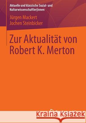 Zur Aktualität Von Robert K. Merton Mackert, Jürgen 9783531184173 Vs Verlag F R Sozialwissenschaften