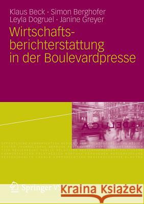 Wirtschaftsberichterstattung in Der Boulevardpresse Beck, Klaus 9783531186153 Vs Verlag F R Sozialwissenschaften