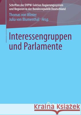Interessengruppen Und Parlamente Von Winter, Thomas 9783531186412